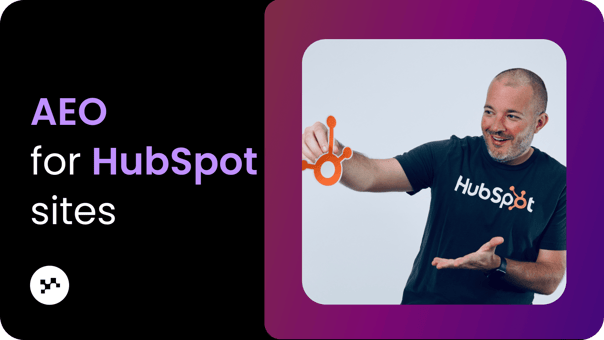 AEO for HubSpot sites: optimizing for AI search on HubSpot CMS