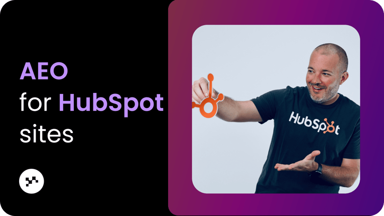 AEO for HubSpot sites: optimizing for AI search on HubSpot CMS