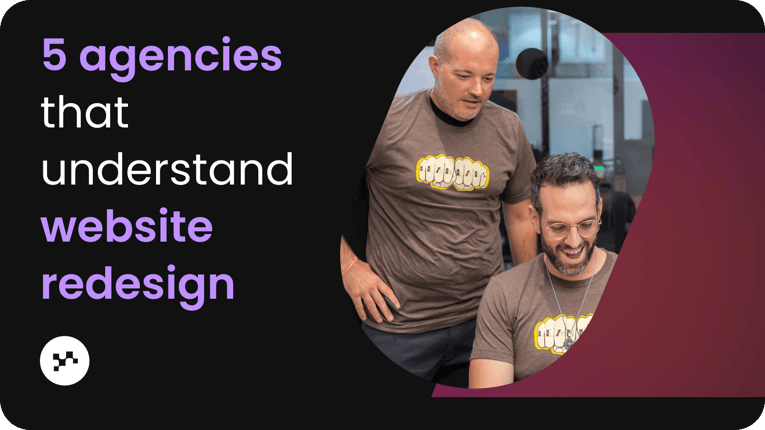 The 5 Website Agencies That Actually Understand Website Redesign