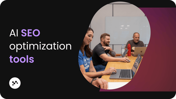 AI SEO optimization tools: what they do and when to use them