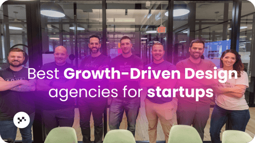 What Are the Best Growth-Driven Design Agencies for Startups?