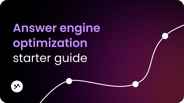 The easy answer engine optimization starter guide