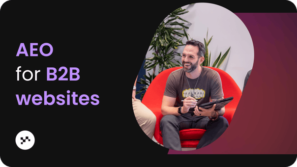 AEO for B2B websites: get cited in AI search