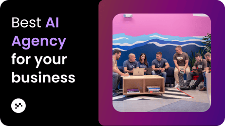 What is the Best AI Agency For Your Business? 5 Top Partners