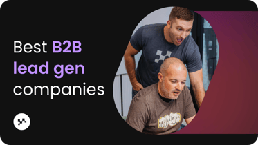 25 Best B2B Lead Generation Companies for 2025