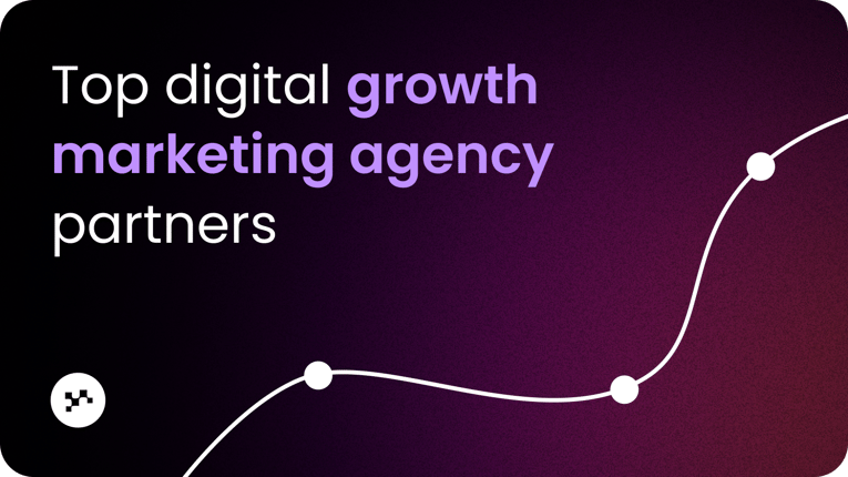 29 Top Digital Growth Marketing Agency Partners (+ How To Choose)